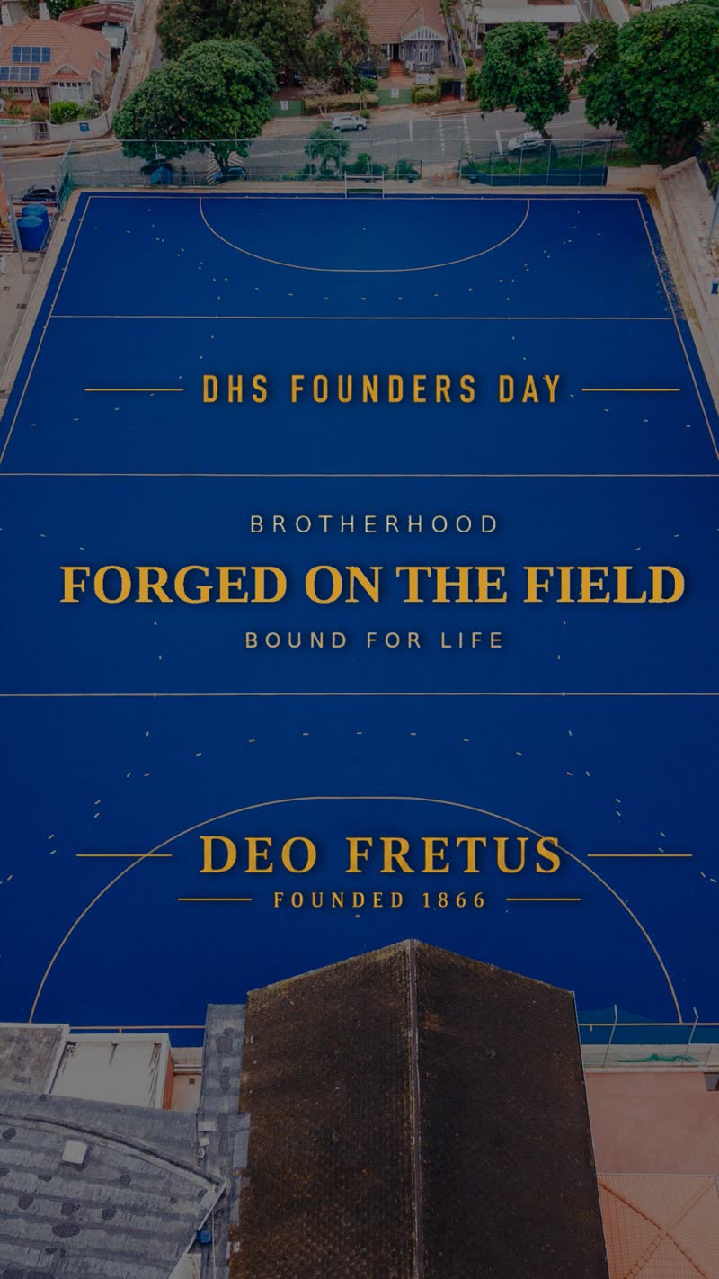 DHS Founders Day title card over an aerial view of the school's blue hockey field — Brotherhood forged on the field, Deo Fretus, founded 1866